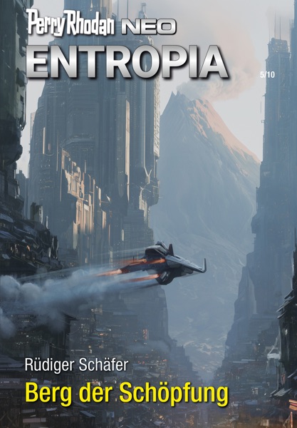 Cover Perry Rhodan Neo 394: Berg der Schöpfung