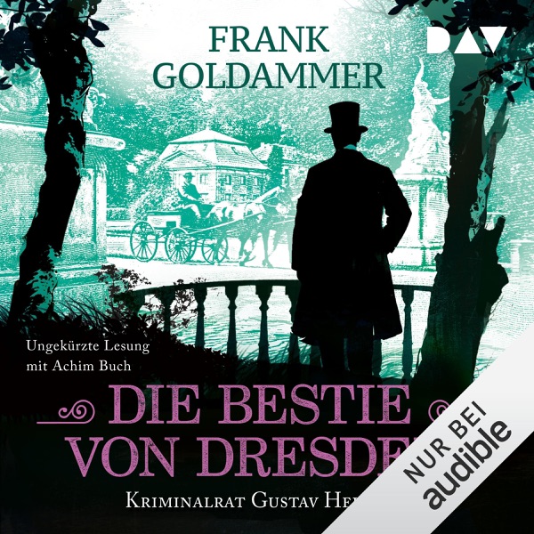 Cover Die Bestie von Dresden: Kriminalrat Gustav Heller, Band 3