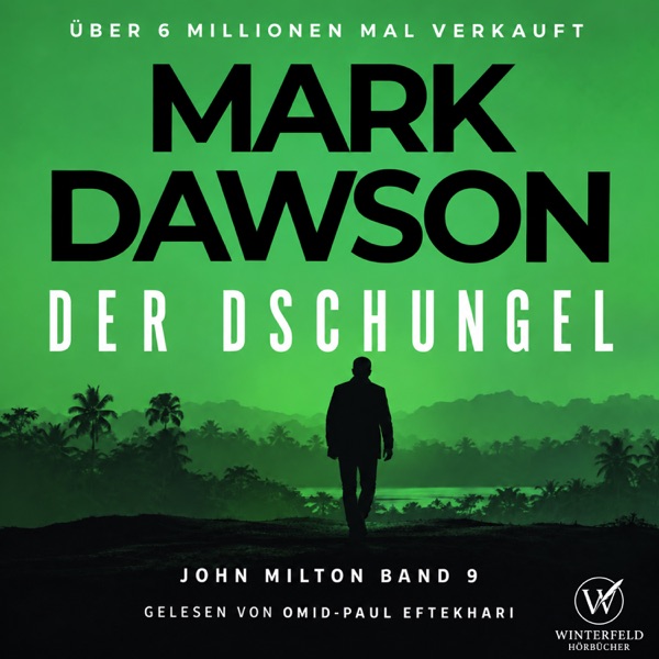 Cover Der Dschungel - Thriller ( John Milton 9 )