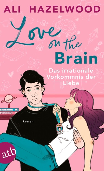 Cover Love on the Brain – Das irrationale Vorkommnis der Liebe